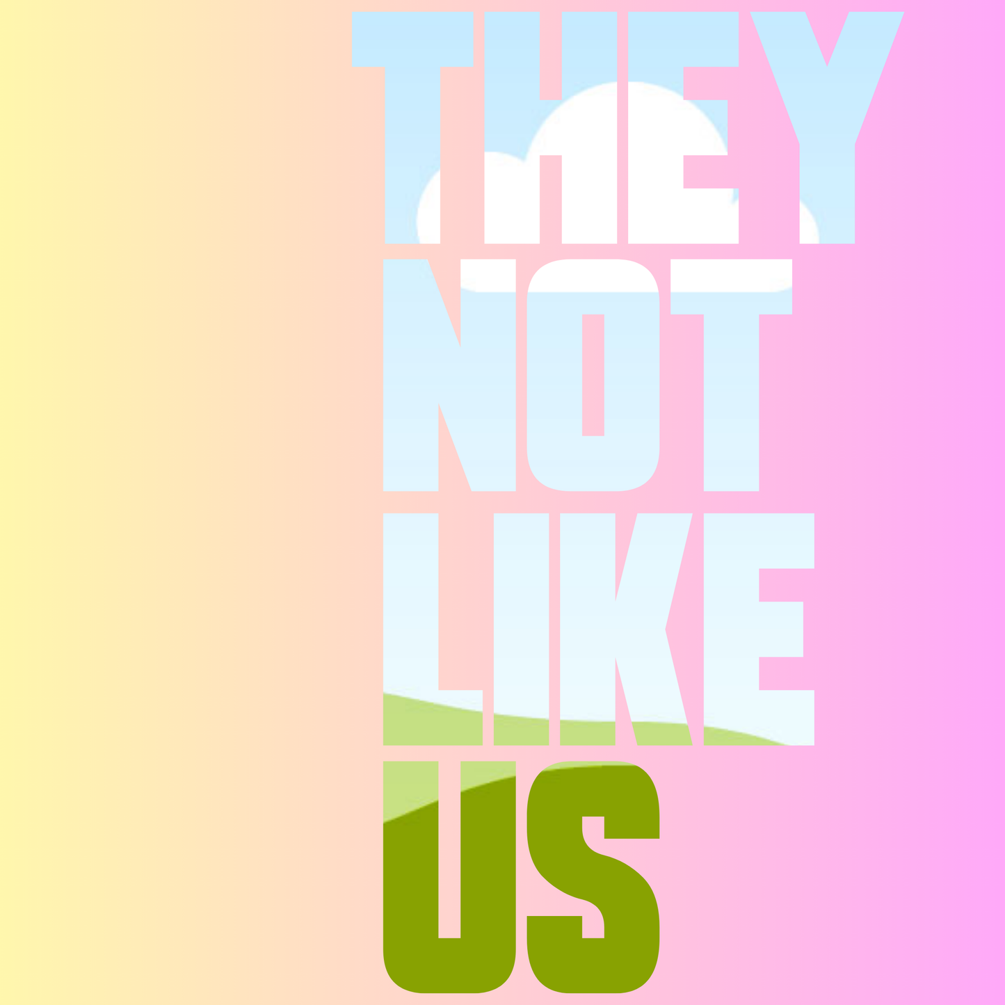 DIY They Not Like Us: Canva Template.